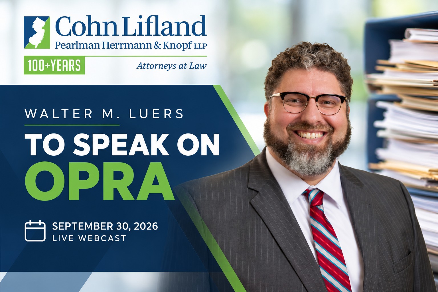 Walter M. Luers to Speak at NJICLE Program on OPRA Compliance and Practice